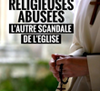 Religieuses abusées, l’autre scandale de l’Église