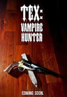 Tex: Vampire Hunter (Tex: Vampire Hunter)