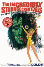 The Incredibly Strange Creatures Who Stopped Living and Became Mixed-Up Zombies!!? (The Incredibly Strange Creatures Who Stopped Living and Became Mixed-Up Zombies!!?)