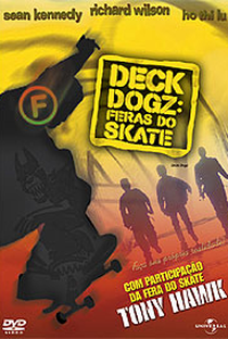 Deck Dogz: Feras do Skate - Poster / Capa / Cartaz - Oficial 1