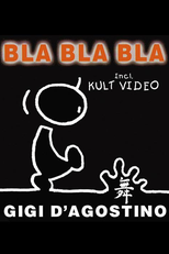 Gigi D'Agostino: Bla Bla Bla (Gigi D'Agostino: Bla Bla Bla)