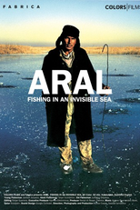 Aral: Fishing in an Invisible Sea (Aral: Fishing in an Invisible Sea)