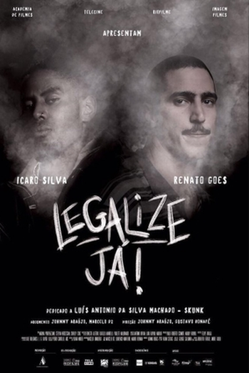  de Filme Legalize Já - Amizade Nunca Morre (2018)