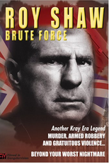 ‎Roy Shaw: Brute Force (‎Roy Shaw: Brute Force)