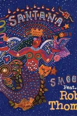 Santana Feat. Rob Thomas: Smooth (Santana Feat. Rob Thomas: Smooth)