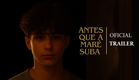 Antes que a Maré Suba Oficial Trailer 1