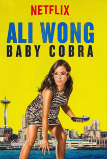 Ali Wong: Baby Cobra - Poster / Capa / Cartaz - Oficial 2