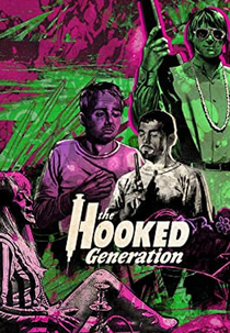The Hooked Generation (The Hooked Generation)