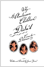 Why the Anderson Children Didn't Come to Dinner (Why the Anderson Children Didn't Come to Dinner)