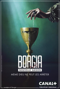 Borgia: Fé e Medo (2ª Temporada) - Poster / Capa / Cartaz - Oficial 5