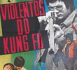 Violentos do Kung Fu
