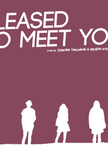 Pleased to Meet You (Pleased to Meet You)