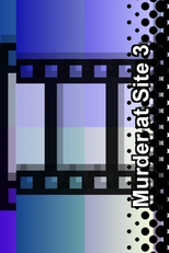 Murder at Site 3 (Murder at Site 3)