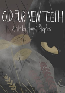 Old Fur New Teeth (Old Fur New Teeth)