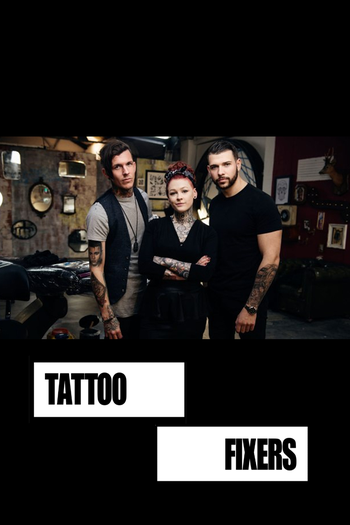 Poster de Franquia Tattoo Fixers (2015)