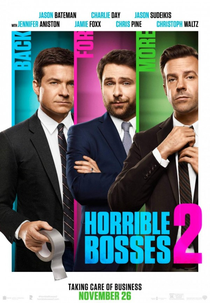 Quero Matar Meu Chefe 2 (Horrible Bosses 2)