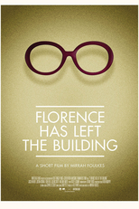 Florence Has Left the Building (Florence Has Left the Building)