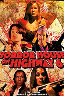 Horror House on Highway 6 - Poster / Capa / Cartaz - Oficial 1