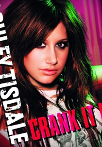 Ashley Tisdale: Crank It Up (Ashley Tisdale: Crank It Up)