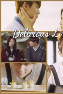 Delicious Love - Poster / Capa / Cartaz - Oficial 2