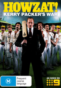 Howzat! Kerry Packer's War (Howzat! Kerry Packer's War)