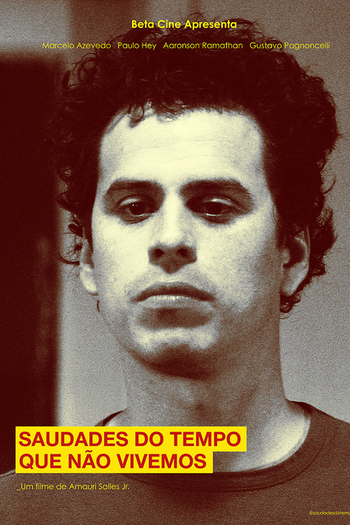 Poster de Curta Saudades do tempo que não vivemos (2010)