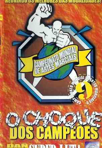 Campeonato Mundial de Artes Marciais IX - O Choque dos Campeões (The Ultimate Fighting Championship 9)