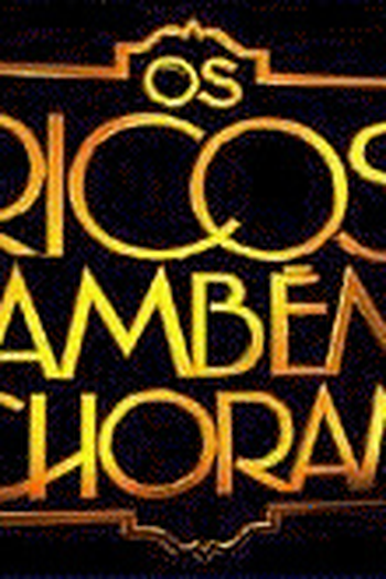  de TV Os Ricos Também Choram (2006)