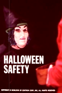 Halloween Safety - Poster / Capa / Cartaz - Oficial 1