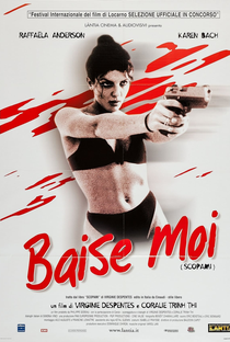 Baise Moi - Poster / Capa / Cartaz - Oficial 6