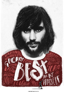 George Best: All By Himself (George Best: All By Himself)