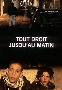 Direto Até a Manhã (Tout droit jusqu'au matin)
