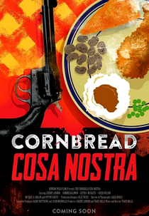 The Cornbread Cosa Nostra (The Cornbread Cosa Nostra)