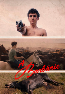 A Barbárie (La barbarie)