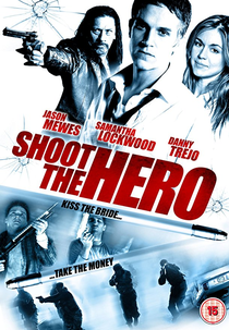 Cancelem o Herói (Shoot the Hero)