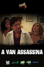 Filme B: A Van Assassina (A Van Assassina)