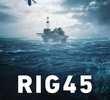 Rig 45 (2ª Temporada)
