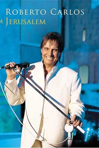 Poster 3 de TV Roberto Carlos em Jerusalém (2011)