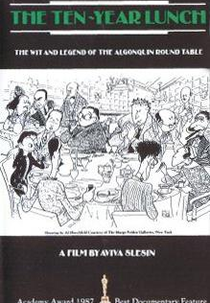 The Ten-Year Lunch: The Wit and Legend of the Algonquin Round Table (The Ten-Year Lunch: The Wit and Legend of the Algonquin Round Table)