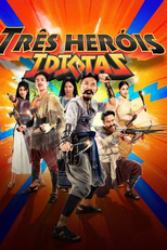 Três Heróis Idiotas (ฮีโร่ต้มแซ่บ)