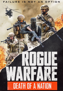 Rogue Warfare: A Morte de Uma Nação (Rogue Warfare: Death of a Nation)