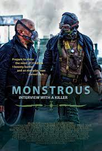 Monstrous: Interview with a Killer - Poster / Capa / Cartaz - Oficial 1