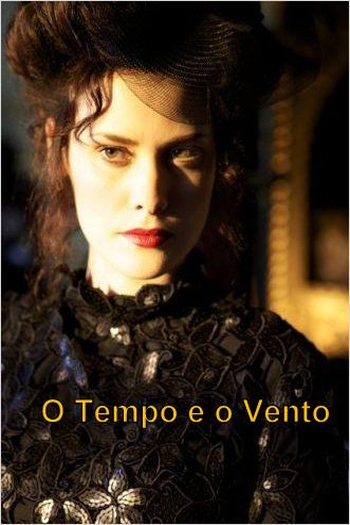 de Filme O Tempo e o Vento (2013)