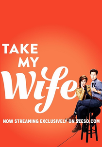 Take My Wife (1ª Temporada) (Take My Wife (1ª Temporada))