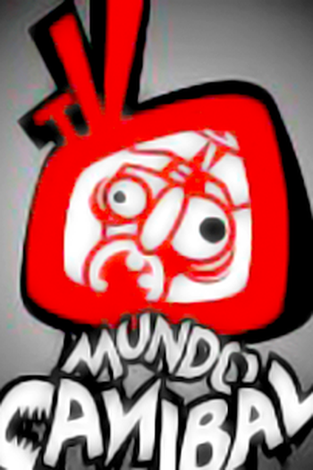 Poster de Série Mundo Canibal TV (2013)