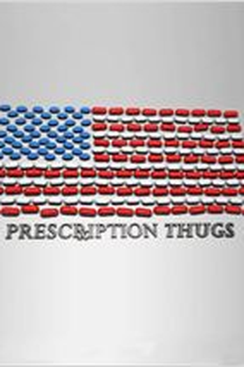 Poster de Filme Prescription Thugs (2015)