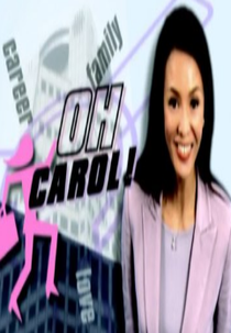 Oh, Carol (1ª Temporada) (Oh, Carol (Season 1))