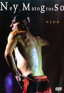 Ney Matogrosso - Vivo (Ney Matogrosso - Vivo)