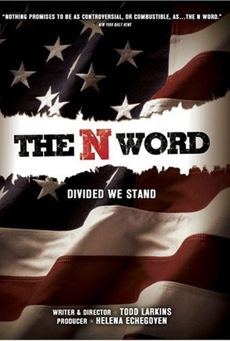 Poster 1 de Filme The N-Word (2004)