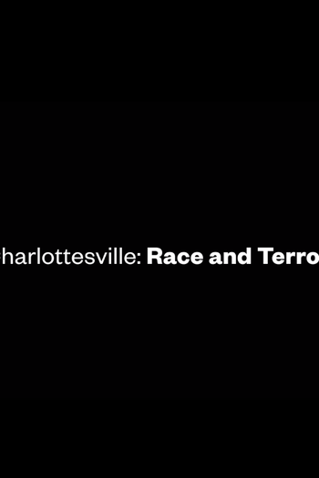 Poster de Curta Charlottesville: Race and Terror (2017)